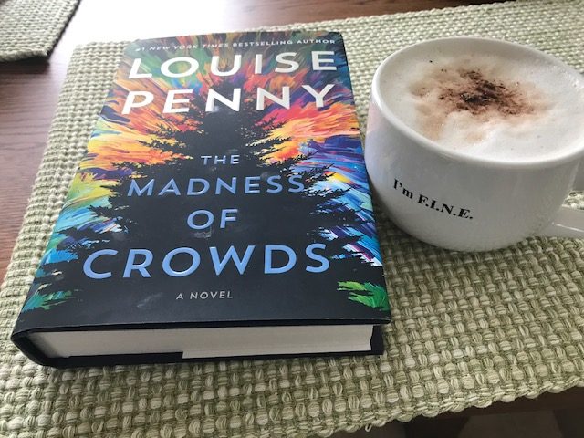 The Madness of Crowds by Louise Penny